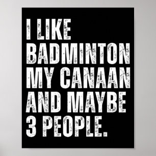 Ich mag Badminton Liebhaber Kanaan Hund Besitzer L Poster
