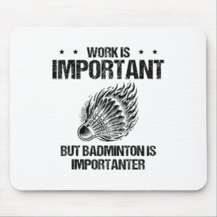 Ich mag Badminton Player Shuttle wirklich Mousepad