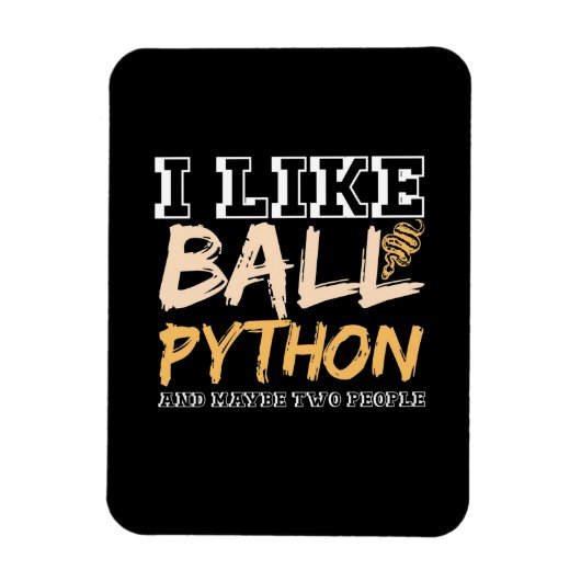 Ich mag Ball Python und vielleicht zwei Leute Magnet (Vertikal)