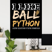 Ich mag Ball Python und vielleicht zwei Leute Poster (Heimbüro)