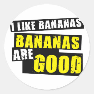 Ich mag Bananen - Bananen sind gut Runder Aufkleber