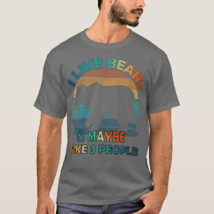 Ich mag Bären und vielleicht 3 Leute Vintag T-Shirt