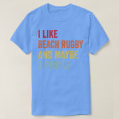 Ich mag Beach Rugby vielleicht 3 Personen T-Shirt (Design vorne)
