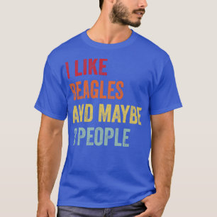 Ich mag Beagles vielleicht 3 Leute T-Shirt