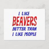 Ich mag Biber lieber als Leute, die Postkarte habe (Vorderseite)