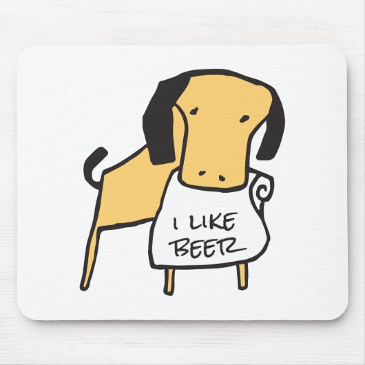 Ich mag Bier, lustiges Design Mousepad (Vorne)
