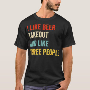 Ich mag Bier und Ausgehen T-Shirt