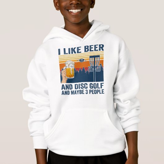 Ich mag Bier und Disc Golf und vielleicht 3 Person Hoodie (Vorderseite)