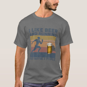 Ich mag Bier und läuft vielleicht 3 Leute sonnige T-Shirt