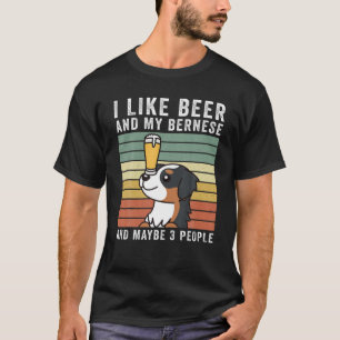 Ich mag Bier und mein Berner Retro Vintag T-Shirt