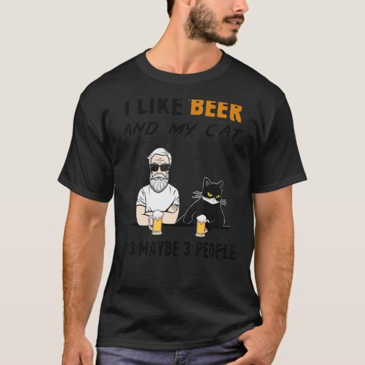 Ich mag Bier und meine Katze und vielleicht 3 Leut T-Shirt (Vorderseite)
