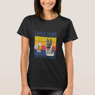 Ich mag Bier und meinen deutschen Schäferhund und T-Shirt