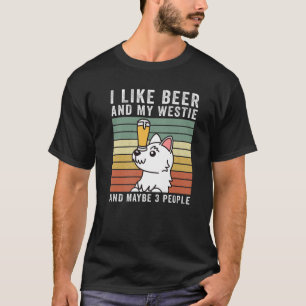 Ich mag Bier und meinen Vintagen Hund aus der West T-Shirt