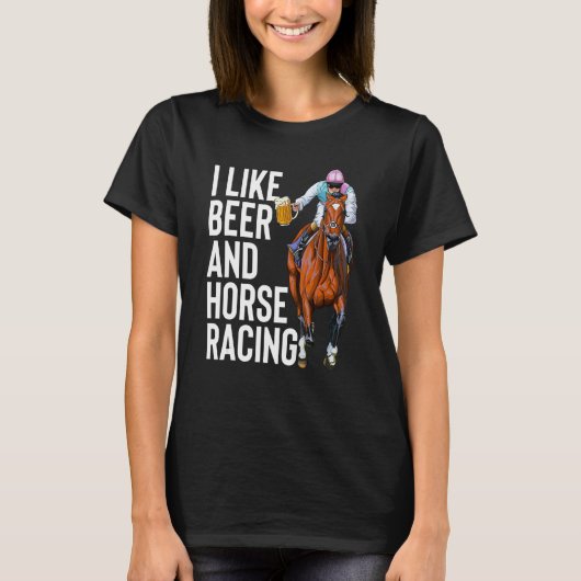 Ich mag Bier und Pferd Racing 3 Personen Derby Day T-Shirt (Vorderseite)