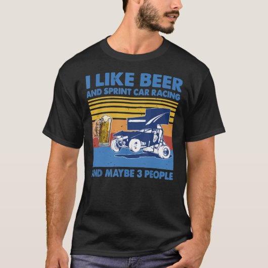 Ich mag Bier- und Sprint-Auto-Rennen und vielleich T-Shirt (Vorderseite)