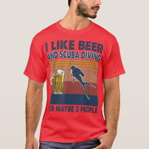 Ich mag Biere und Tauchen und vielleicht 3 Leute T-Shirt