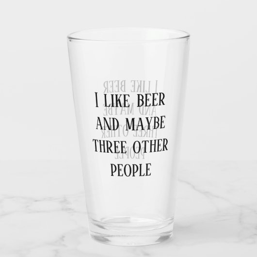 Ich mag Biere und vielleicht drei andere Leute Pin Glas (Rückseite)