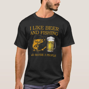 Ich mag Bierfischerei und vielleicht 3 Leute fange T-Shirt
