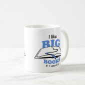 Ich mag Big Books Kaffeetasse (VorderseiteRechts)