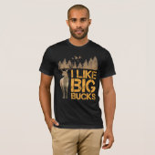Ich mag Big Bucks Big Antler Jagd Hirsch Jäger T-Shirt (Vorne ganz)