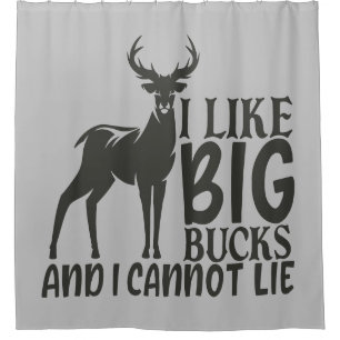 Ich mag Big Bucks und ich kann nicht leben Duschvorhang