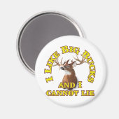 Ich mag Big Bucks und ich kann nicht lügen Magnet (Vorderseite/Rückseite)