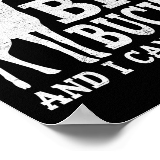 Ich mag Big Bucks und ich kann nicht lügen - White Poster (Ecke)