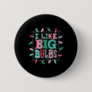 Ich mag Big Bulbs Weihnachtsleuchten, die zur Fami Button