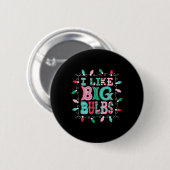 Ich mag Big Bulbs Weihnachtsleuchten, die zur Fami Button (Vorne & Hinten)