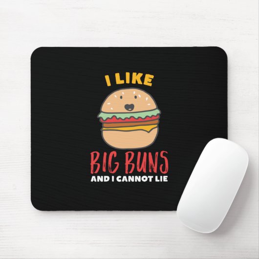 Ich mag Big Buns Funny Burger und Fast Food Puns Mousepad (Mit Mouse)