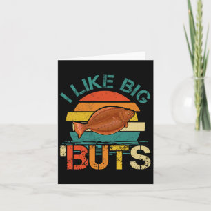 Ich mag Big Buts Halibut für Haibut Fischfang Karte