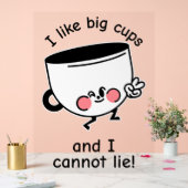 Ich mag Big Cups - Funny Acrolic Sign Acrylschild (Hochzeit)