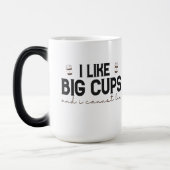 Ich mag Big Cups und ich kann nicht Funny Coffein  Verwandlungstasse (Links)