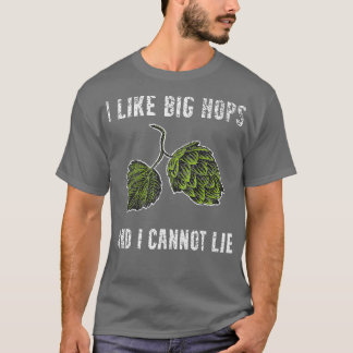 Ich mag Big Hops Funny Craft Biere machen Homebrew T-Shirt