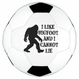 Ich mag Bigfoot und ich kann nicht leben Fußball