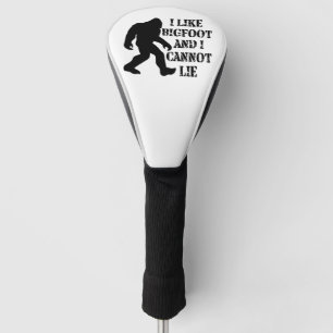 Ich mag Bigfoot und ich kann nicht leben Golf Headcover