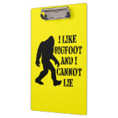 Ich mag Bigfoot und ich kann nicht leben Klemmbrett (Links)