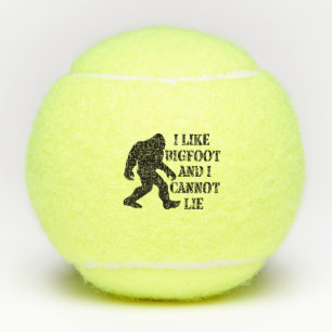 Ich mag Bigfoot und ich kann nicht leben Tennisbälle