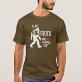 Ich mag BIGFOOTS T - Shirt (Vorderseite)