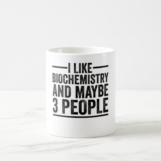 Ich mag Biochemie und vielleicht 3 Leute Kaffeetasse (Mittel)