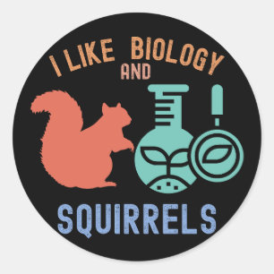 Ich mag Biologie und Eichhörnchen, Biologiestudent Runder Aufkleber