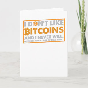 Ich mag Bitcoins nicht Karte