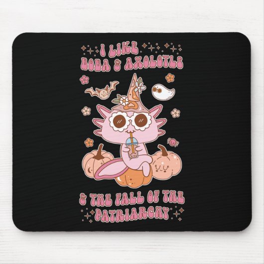 Ich mag Boba & Amp; Axolotls & Amp; Fall der Patri Mousepad (Vorne)
