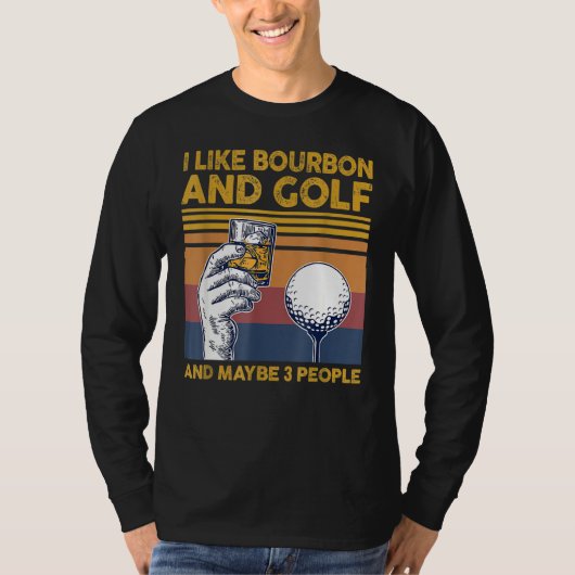 Ich mag Bourbon und Golfs und Maybes 3 Leute lusti T-Shirt (Vorderseite)