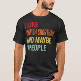 Ich mag Britisch Kurzfristig vielleicht 3 Leute T-Shirt