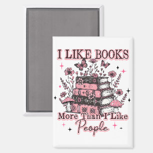 Ich mag Bücher mehr als... Magnet