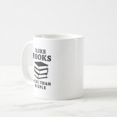 Ich mag Bücher mehr als Menschen Kaffeetasse (Vorderseite Links)