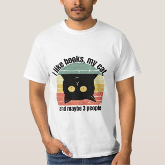 Ich mag Bücher, meine Katze und vielleicht 3 Leute T-Shirt