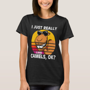 Ich mag Camels Ok Look Camel T-Shirt