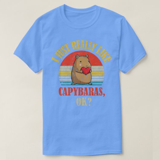 Ich mag Capybaras Ok T-Shirt (Design vorne)